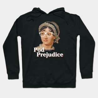 Pod and Prejudice Logo Hoodie